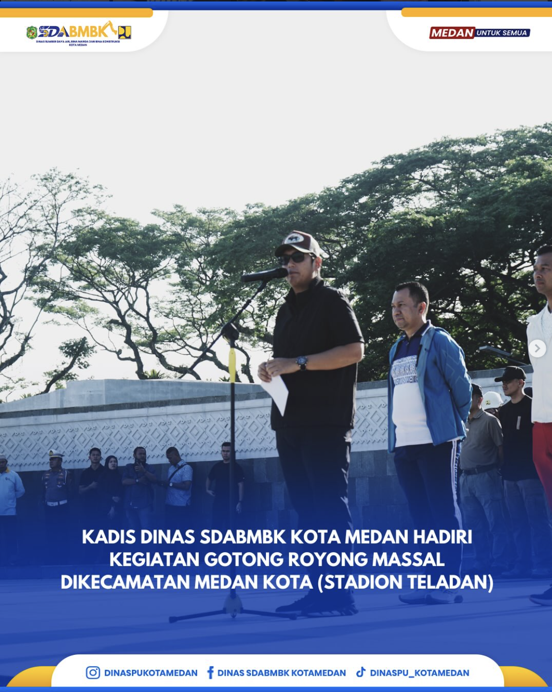 Kepala Dinas SDABMBK Kota Medan Hadiri Kegiatan Gotong Royong Massal Dikecamatan Medan Kota (Stasiun Teladan)