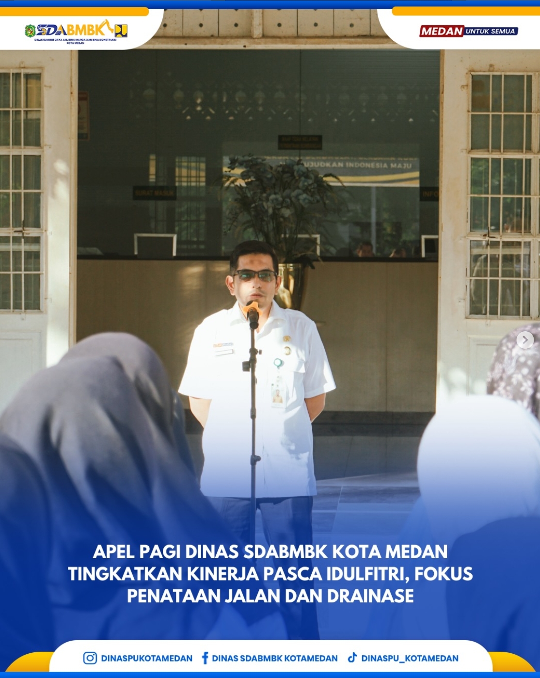 Apel Pagi Dinas SDABMBK Kota Medan Tingkatkan Kineja Pasca Idulfitri, Fokus Penataan Jalan dan Drainase