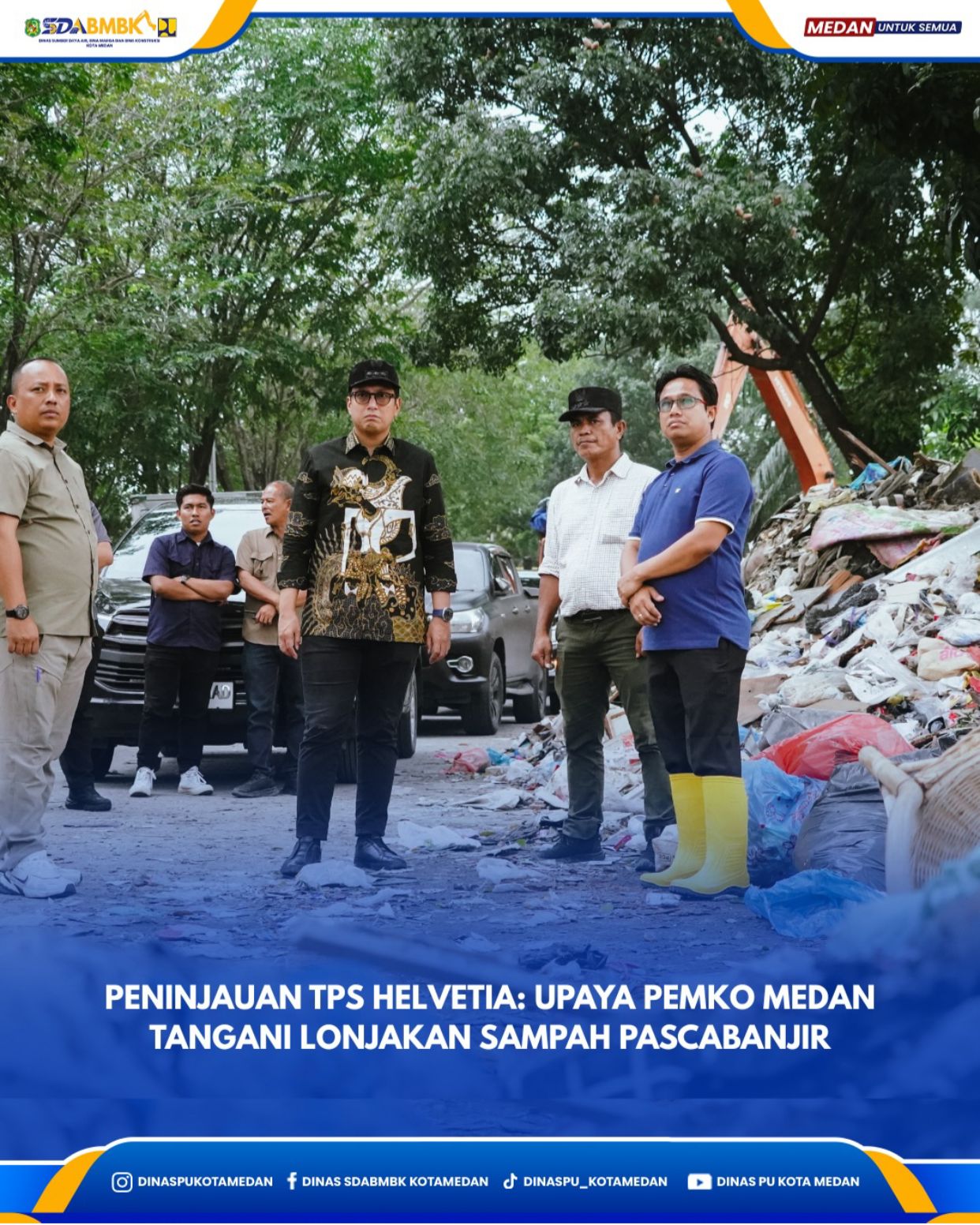 Peninjauan TPS Helvitia: Upaya Pemko Medan Tangani Lonjakan Sampah Pascabanjir