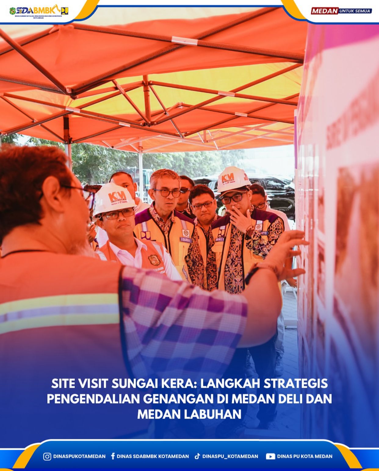 Site Visit Sungai Kera: Langkah Strategis Pengendalian Genangan di Medan Deli dan Medan Labuhan
