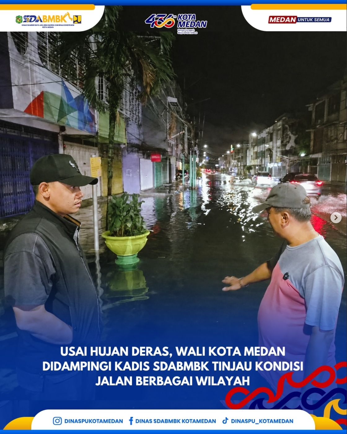 Usai Hujan Deras, Wali Kota Medan Didampingi Kadis SDABMBK Tinjau Kondisi Jalan Berbagai Wilayah