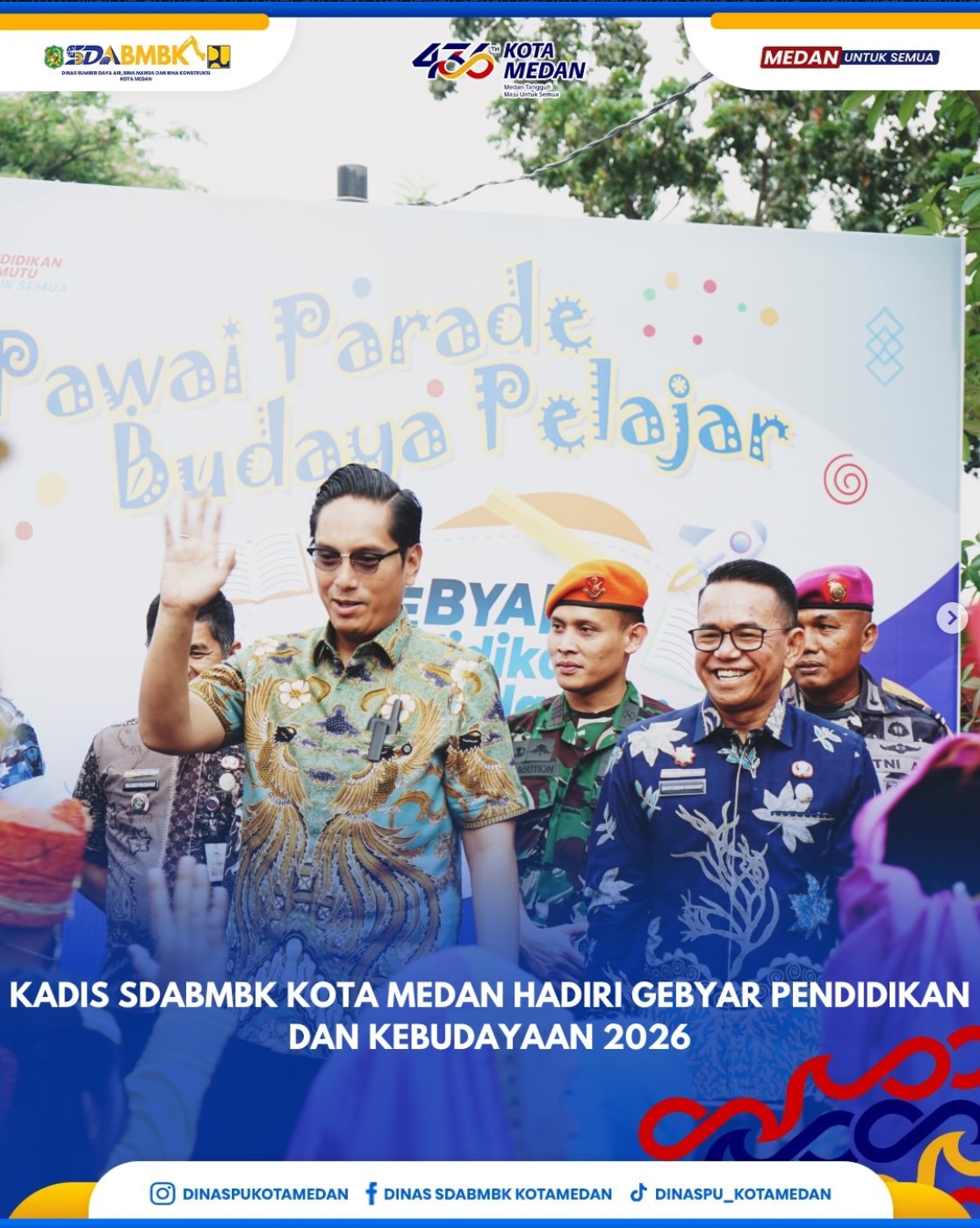 Kadis SDABMBK Kota Medan Hadiri Gebyar Pendidikan dan Kebudayaan 2026