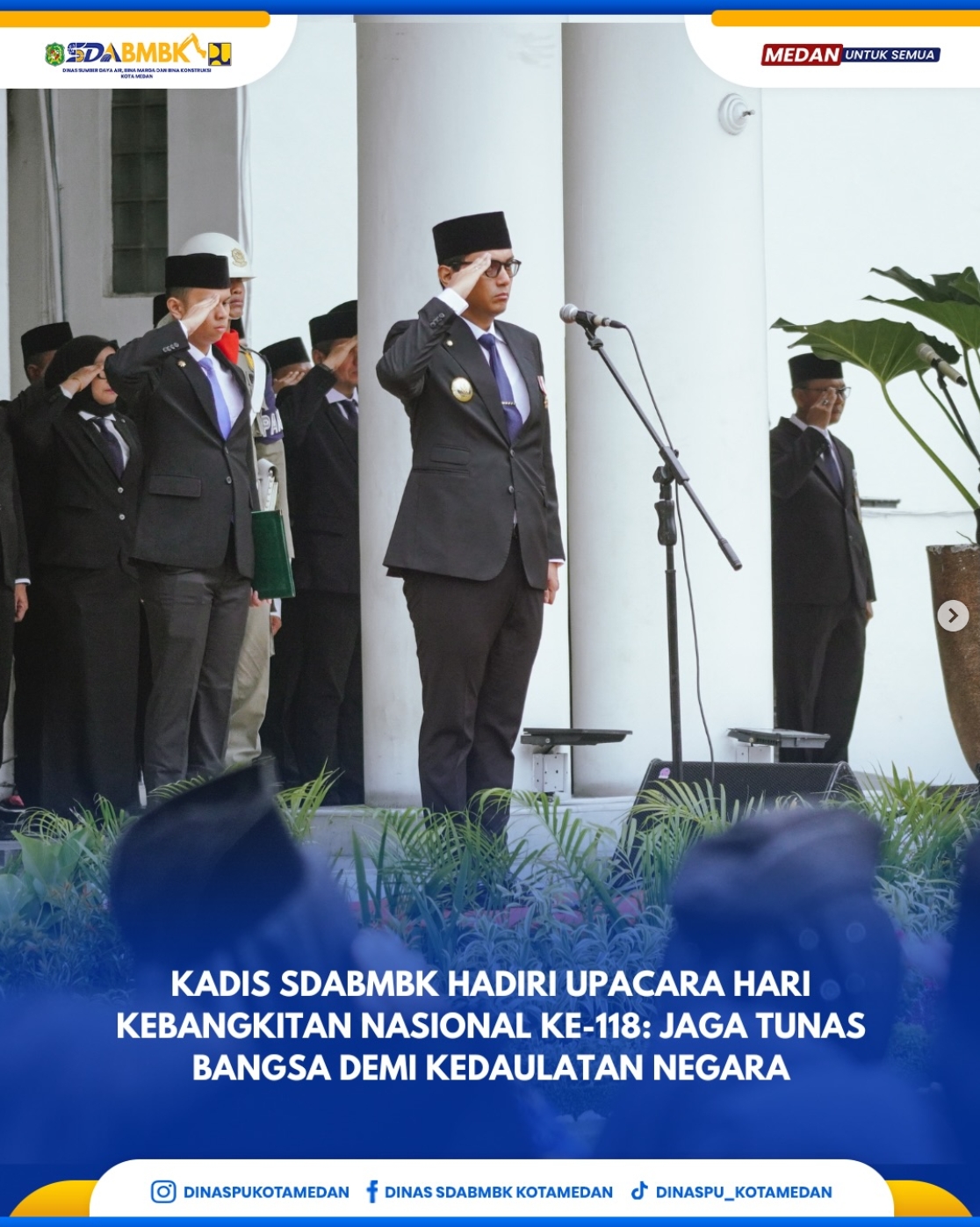 Kadis SDABMBK Hadiri Upacara Hari Kebangkitan Nasional Ke-118: JagaTunas Bangsa Demi Kedaulatan Negara