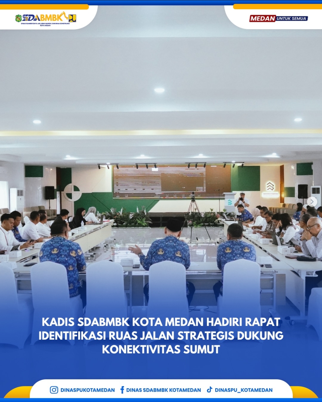 Kadis SDABMBK Kota Medan Hadiri Rapat Identifikasi Jalan Strategis Dukung Konektivitas Sumut